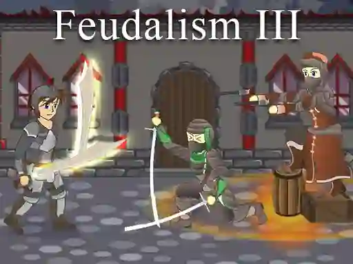 खेल Feudalism 3 ऑनलाइन