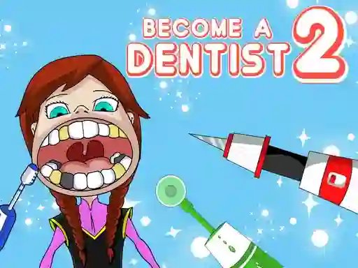 खेल Become a Dentist 2 ऑनलाइन