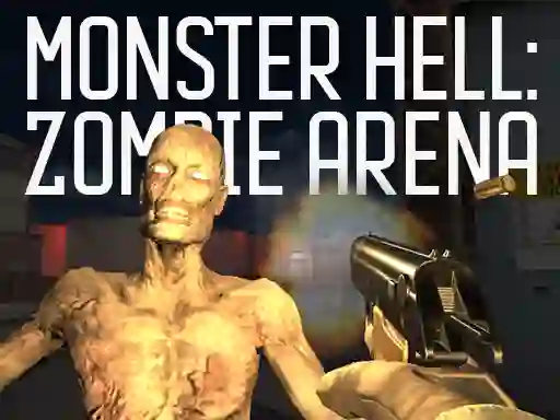 खेल Monster Hell Zombie Arena ऑनलाइन