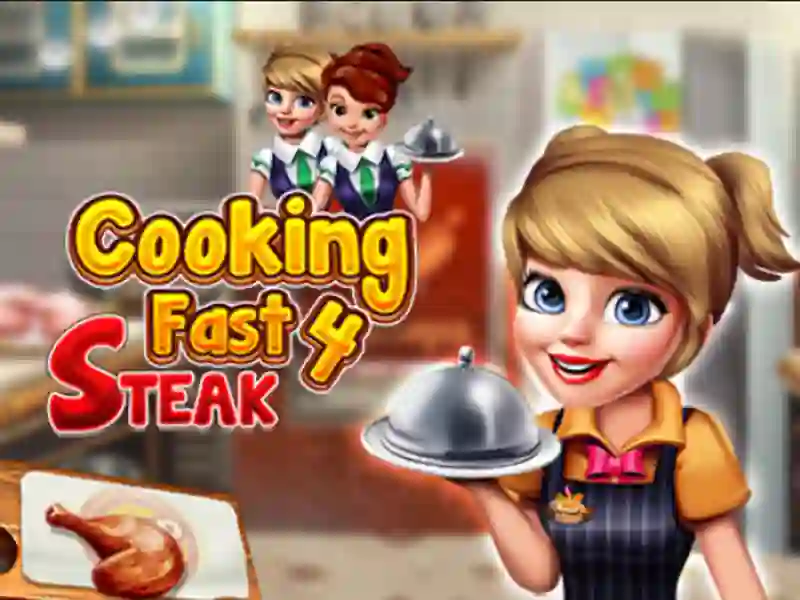 खेल Cooking Fast 4 Steak ऑनलाइन