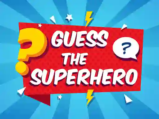 खेल Guess The Superhero ऑनलाइन