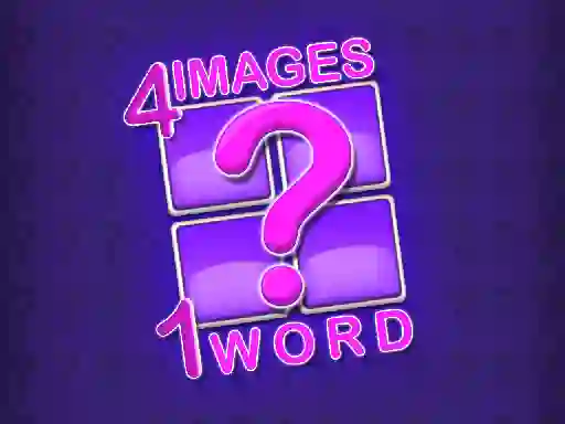 खेल 4 Images 1 Word ऑनलाइन