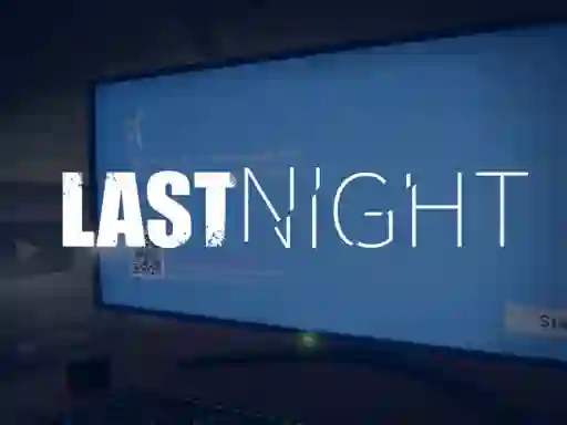 खेल Last Night ऑनलाइन