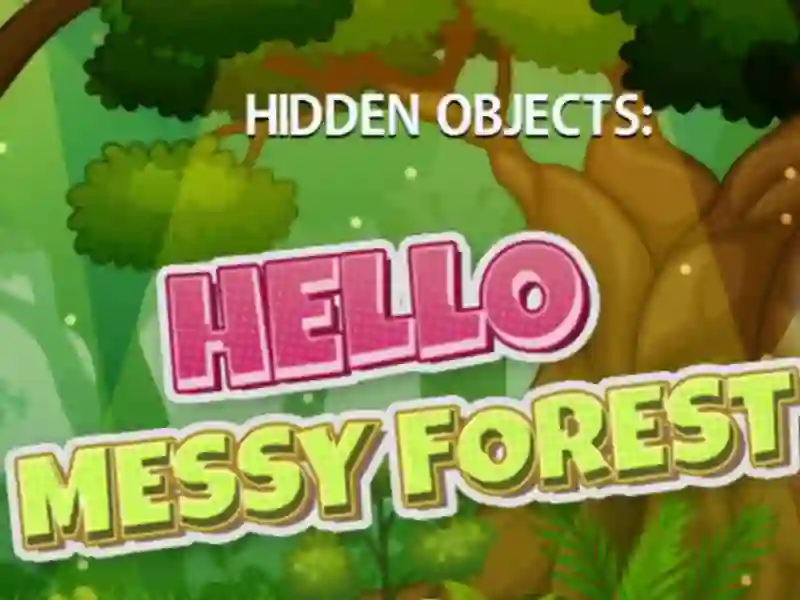खेल Hidden Objects Hello Messy Forest ऑनलाइन