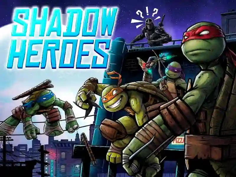 खेल Teenage Mutant Ninja Turtles Shadow Heroes ऑनलाइन