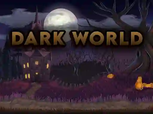 खेल Dark World ऑनलाइन