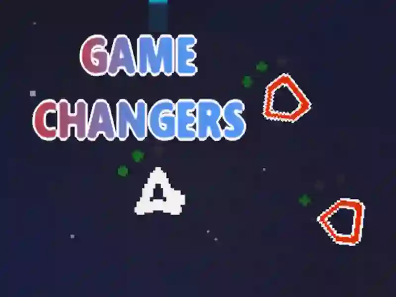 खेल Game Changers ऑनलाइन