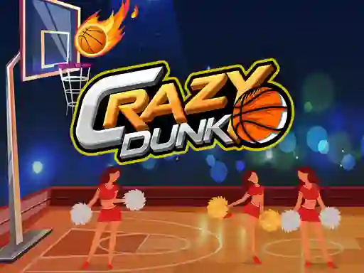 खेल Crazy Dunk ऑनलाइन