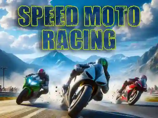 खेल Speed Moto Racing ऑनलाइन