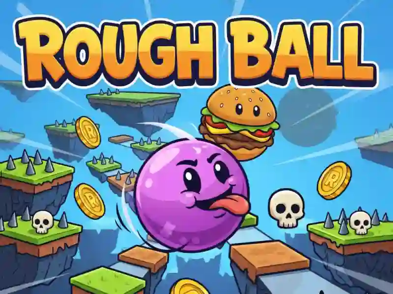 खेल Rough Ball! ऑनलाइन