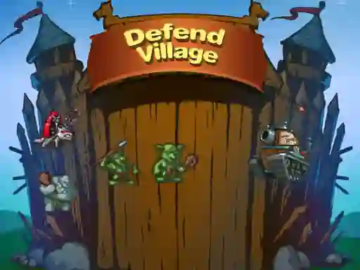 खेल Defend Village ऑनलाइन