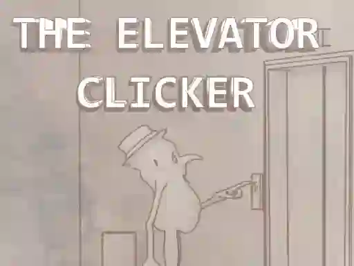 खेल The Elevator Clicker ऑनलाइन