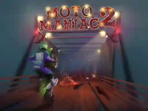 खेल Moto Maniac 2 ऑनलाइन