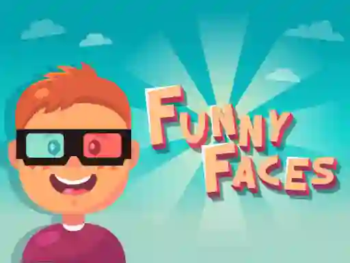 खेल Funny Faces ऑनलाइन