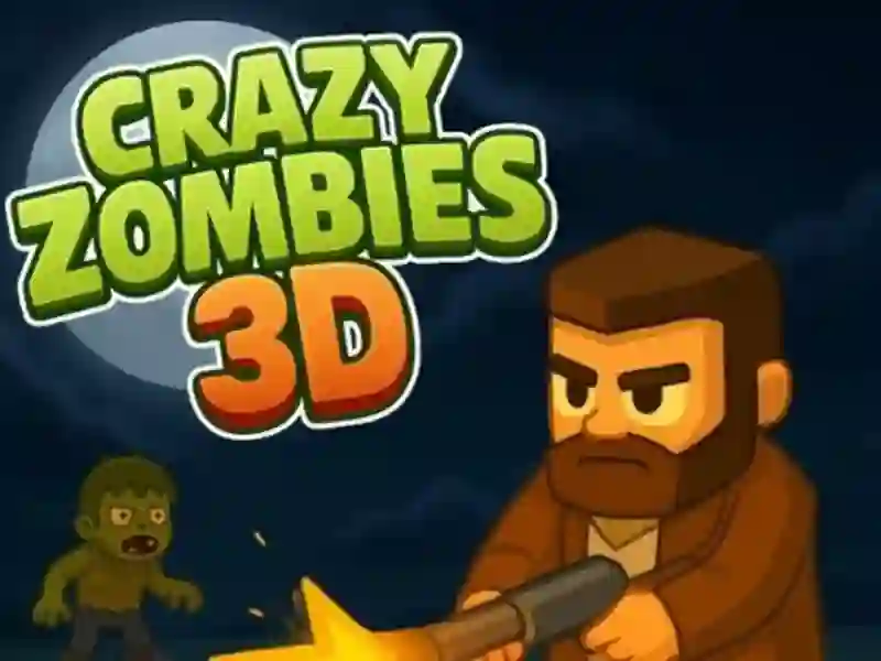 खेल Crazy Zombies 3D ऑनलाइन