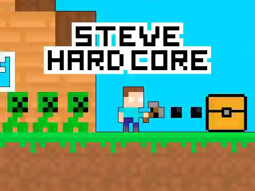 खेल Steve Hard Core ऑनलाइन