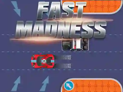 खेल Fast Madness ऑनलाइन