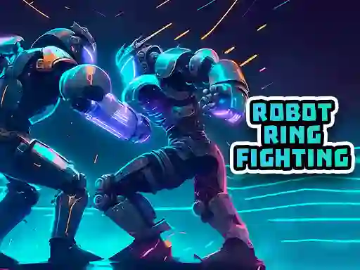खेल Robot Ring Fighting ऑनलाइन
