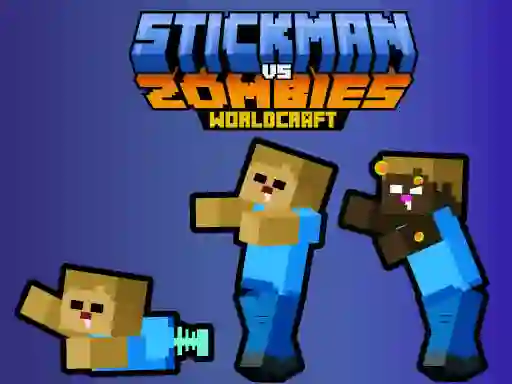 खेल Stickman vs Zombies WorldCraft ऑनलाइन