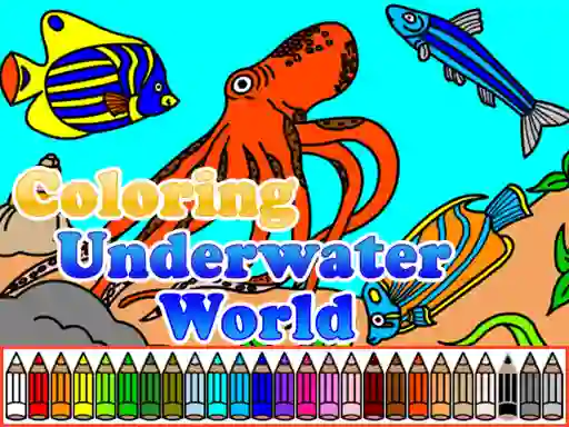 खेल Coloring Underwater World ऑनलाइन