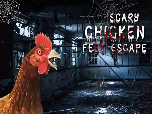 खेल Scary Chicken Feet Escape ऑनलाइन