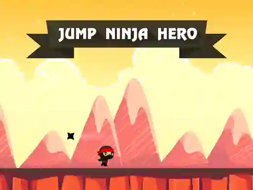 खेल Jump Ninja Hero ऑनलाइन