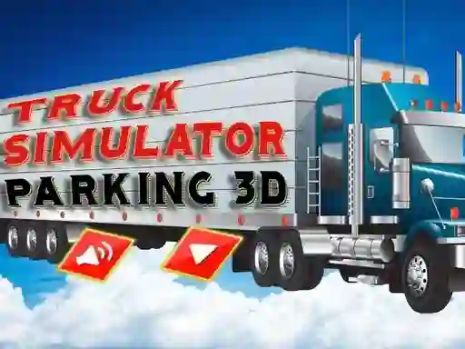 खेल Truck Simulator Parking 3d ऑनलाइन