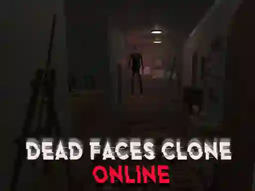खेल Dead Faces Clone Online ऑनलाइन