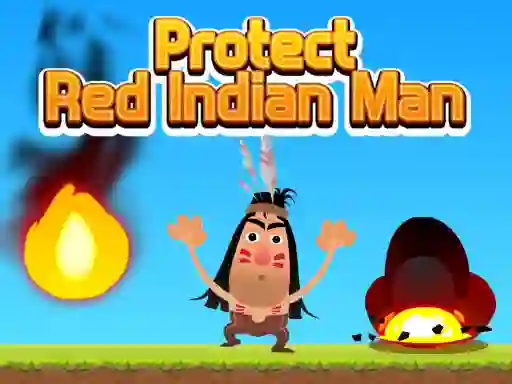 खेल Protect Red Indian Man ऑनलाइन