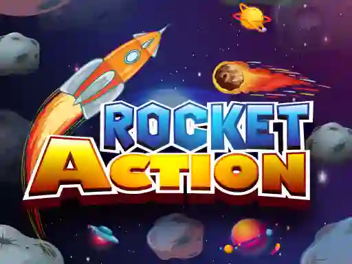 खेल Rocket Action ऑनलाइन