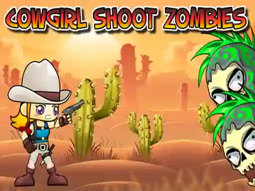 खेल Cowgirl Shoot Zombies ऑनलाइन