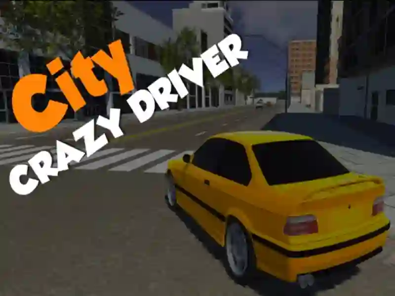 खेल City Crazy Driver ऑनलाइन