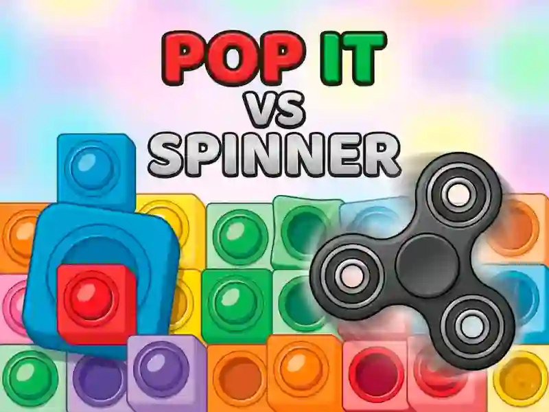 खेल Pop It vs Spinner ऑनलाइन