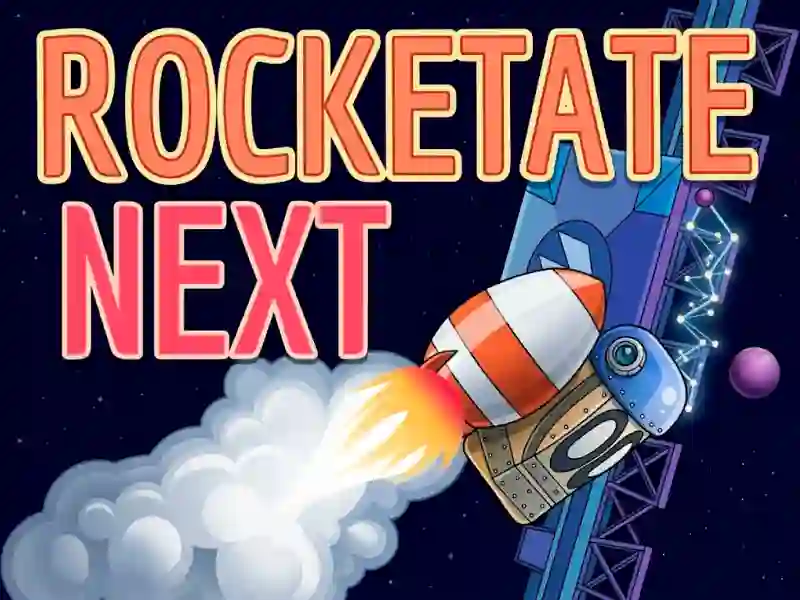 खेल Rocketate Next ऑनलाइन