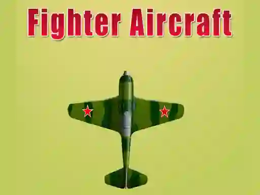 खेल Fighter Aircraft ऑनलाइन