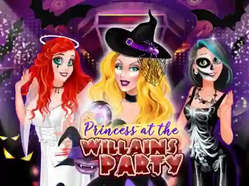 खेल Princess At The Villains Party ऑनलाइन