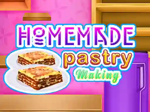 खेल Homemade Pastry Making ऑनलाइन