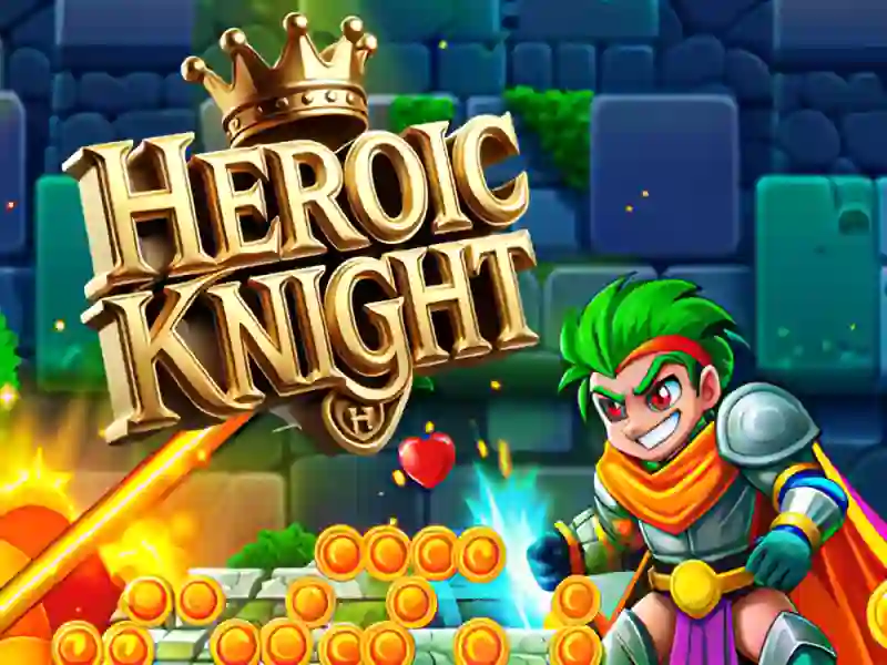 खेल Heroic Knight ऑनलाइन