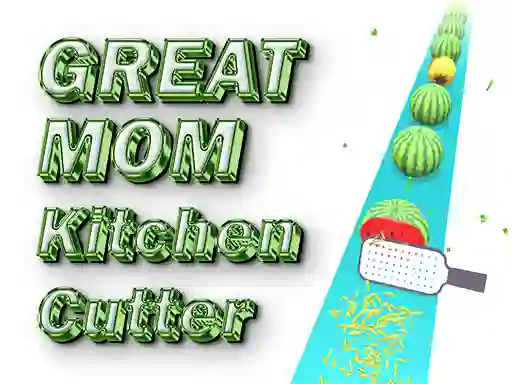 खेल Great MOM Kitchen Cutter ऑनलाइन