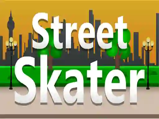 खेल Street Skater ऑनलाइन