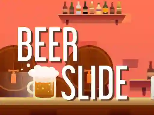 खेल Beer Slide ऑनलाइन