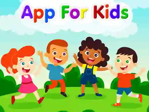 खेल App For Kids ऑनलाइन