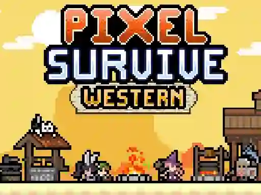 खेल Pixel Survive Western ऑनलाइन