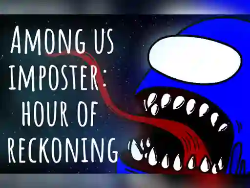 खेल Among us imposter: hour of reckoning ऑनलाइन
