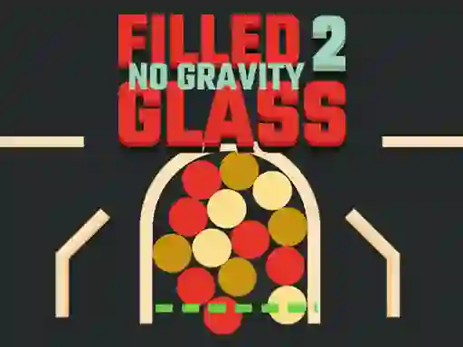 खेल Filled Glass 2 No Gravity ऑनलाइन