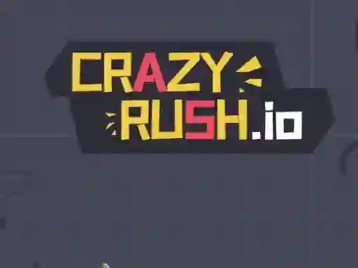 खेल Crazy Rush.io ऑनलाइन