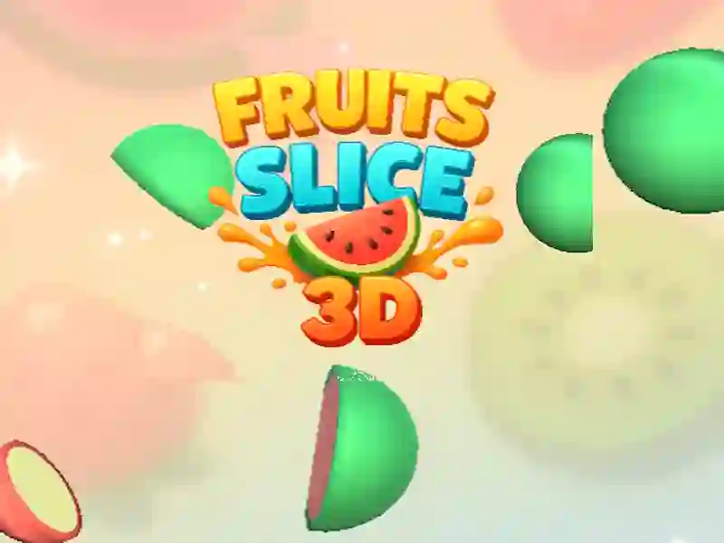 खेल Fruit Slice 3D ऑनलाइन