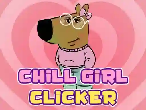 खेल Chill Girl Clicker ऑनलाइन