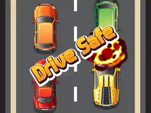 खेल Drive Safe ऑनलाइन
