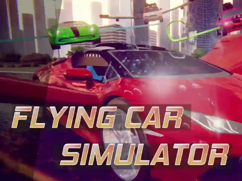 खेल Flying Car Extreme Simulator ऑनलाइन